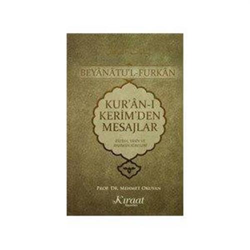 Kur'an-ı Kerim'den Mesajlar 1 - Mehmet Okuyan - Kıraat Yayınları