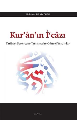 Kur'an'ın İ‘cazı - Mehmet Salmazzem - Araştırma Yayınları