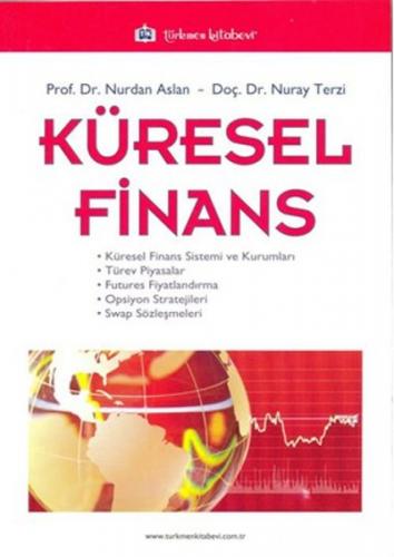 Küresel Finans - Nuray Terzi - Türkmen Kitabevi - Akademik Kitapları