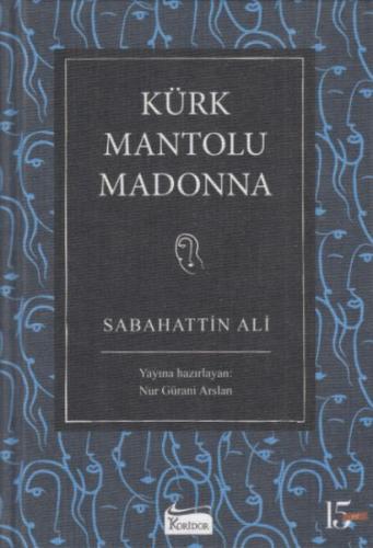 Kürk Mantolu Madonna (Ciltli) - Sabahattin Ali - Koridor Yayıncılık