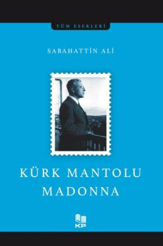 Kürk Mantolu Madonna - Sabahattin Ali - Kitappazarı Yayınları