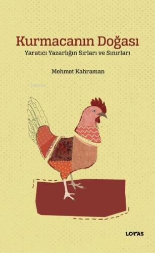 Kurmacanın Doğası - Mehmet Kahraman - Loras Kitap