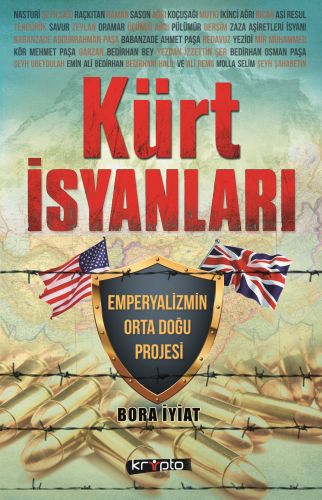 Kürt İsyanları - Bora İyiat - Kripto Basım Yayın