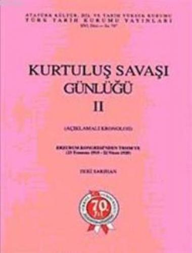 Kurtuluş Savaşı Günlüğü II - Zeki Sarıhan - Türk Tarih Kurumu