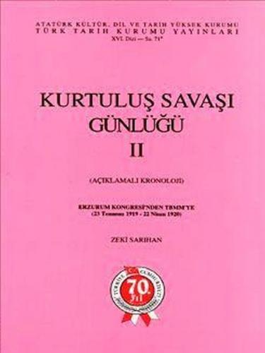 Kurtuluş Savaşı Günlüğü II - Zeki Sarıhan - Türk Tarih Kurumu