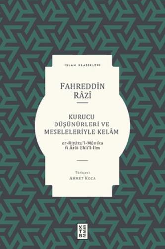 Kurucu Düşünürleri ve Meseleleriyle Kelam (Ciltli) - Fahreddin Razi - 