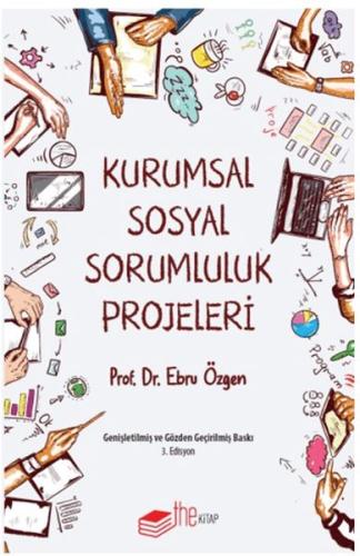 Kurumsal Sosyal Sorumluluk Projeleri - Ebru Özgen - The Kitap