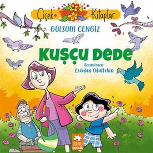 Kuşçu Dede - Gülsüm Cengiz - Eksik Parça Yayınları