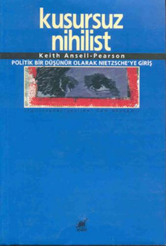 Kusursuz Nihilist - Keith Ansell-Pearson - Ayrıntı Yayınları