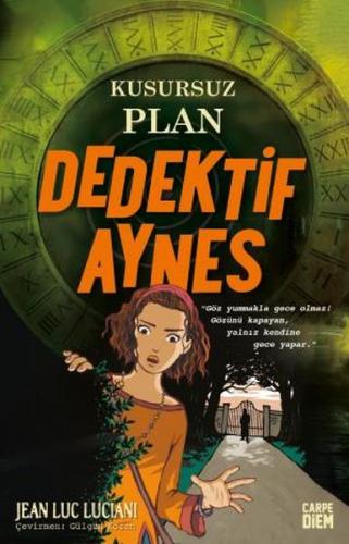 Kusursuz Plan Dedektif Aynes - Jean Luc Luciani - Carpe Diem Kitapları