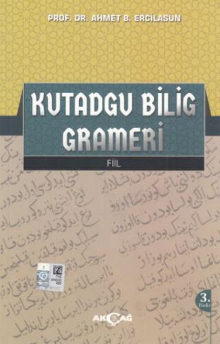 Kutadgu Bilig Grameri - Ahmet Bican Ercilasun - Akçağ Yayınları - Ders