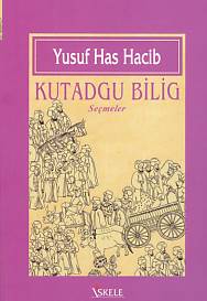 Kutadgu Bilig - Yusuf Has Hacib - İskele Yayıncılık - Klasikler