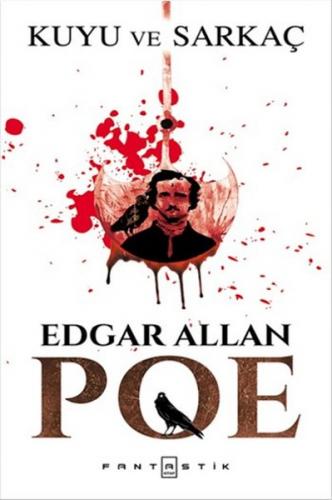 Kuyu ve Sarkaç - Edgar Allan Poe - Fantastik Kitap