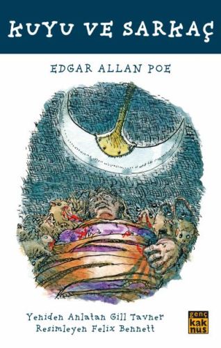 Kuyu ve Sarkaç - Edgar Allan Poe - Kaknüs Genç