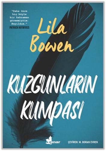 Kuzgunların Kumpası - Lila Bowen - Çınar Yayınları