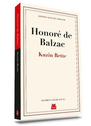 Kuzin Bette - Honore de Balzac - Kırmızı Kedi Yayınevi