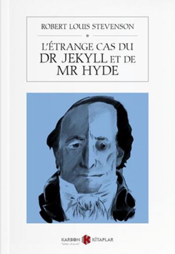 L'Etrange Cas du Dr Jekyll et de Mr Hyde - Robert Louis Stevenson - Ka