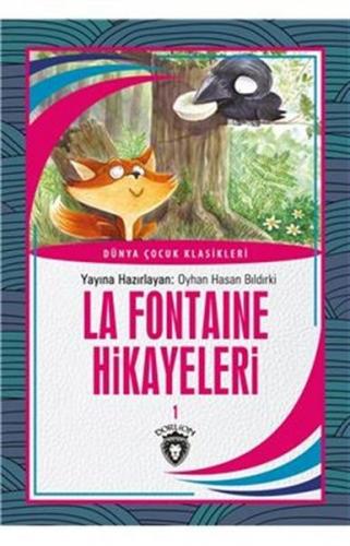 La Fontaine Hikayeleri 1 Dünya Çocuk Klasikleri (7-12Yaş) - Jean de la