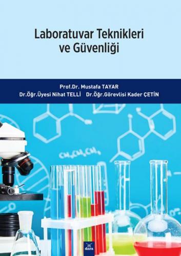 Laboratuvar Teknikleri ve Güvenliği - Mustafa Tayar - Dora Basım Yayın