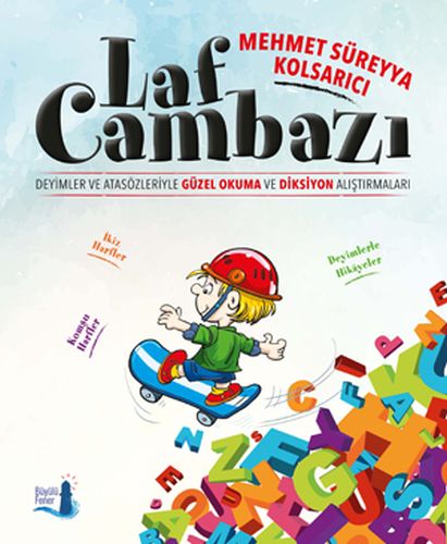 Laf Cambazı - Mehmet Süreyya Kolsarıcı - Büyülü Fener Yayınları