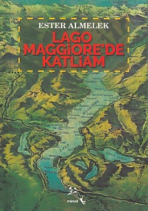 Lago Maggiore'de Katliam - Ester Almelek - Minval Yayınevi