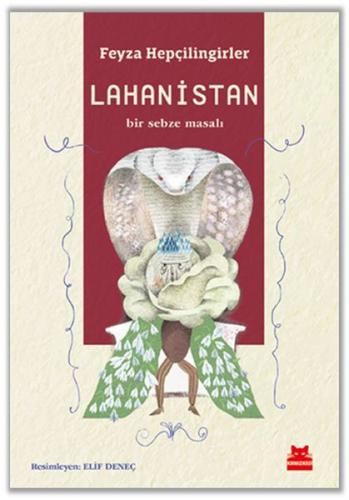 Lahanistan - Feyza Hepçilingirler - Kırmızı Kedi Yayınevi