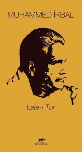 Lale -i Tur - Muhammed İkbal - Mutena Yayıncılık