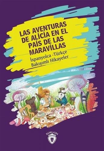 Las Aventuras de Alicia En El Pais de Las Maravillas - Lewis Carroll -