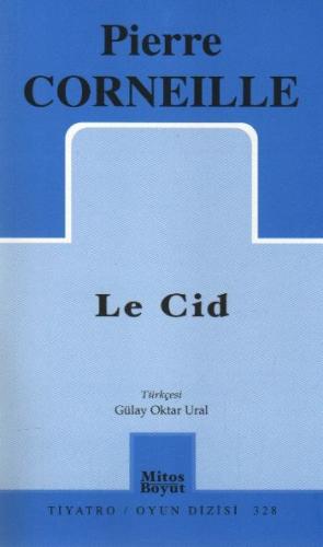 Le Cid - Pierre Corneille - Mitos Boyut Yayınları