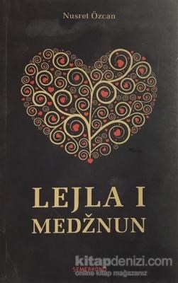 Lejla I Medznun - Nusret Özcan - Semerkand Yayınları