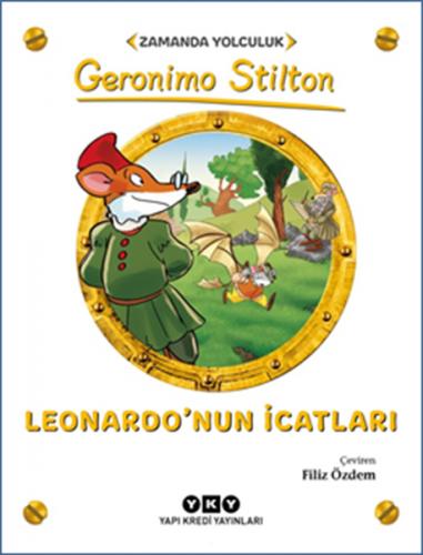 Leonardo'nun İcatları - Zamanda Yolculuk - Geronimo Stilton - Yapı Kre