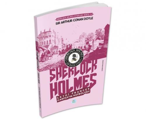 Leydi Frances Carfax'ın Kayboluşu - Sherlock Holmes - Sir Arthur Conan