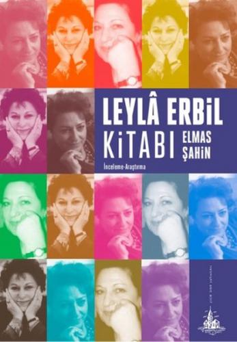 Leyla Erbil Kitabı - Elmas Şahin - Yitik Ülke Yayınları