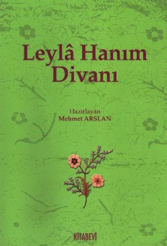 Leyla Hanım Divanı - - Kitabevi Yayınları