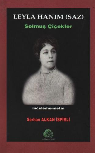 Leyla Hanım (Saz) - Serhan Alkan İspirli - Salkımsöğüt Yayınları
