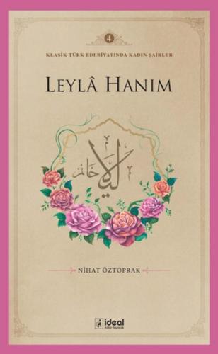 Leyla Hanım - Nihat Öztoprak - İdeal Kültür Yayıncılık