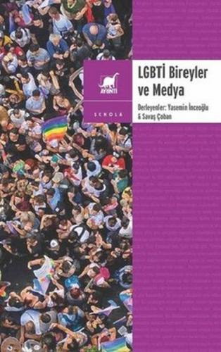 LGBTİ Bireyler ve Medya - Yasemin İnceoğlu - Ayrıntı Yayınları