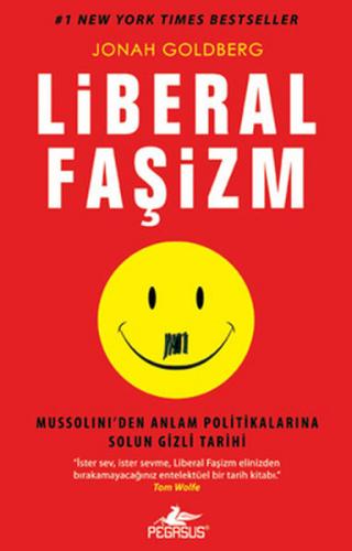 Liberal Faşizm - Jonah Goldberg - Pegasus Yayınları
