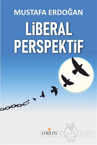 Liberal Perspektif - Mustafa Erdoğan - Orion Akademi