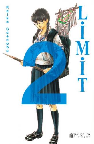 Limit 2. Cilt - Keiko Suenobu - Akıl Çelen Kitaplar