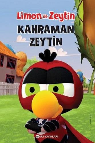 Limon İle Zeytin - Kahraman Zeytin - İmren Tübcil - Mart Yayınları