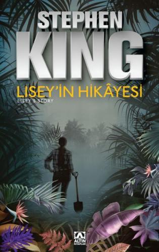 Lısey'in Hikayesi - Stephen King - Altın Kitaplar Yayınevi