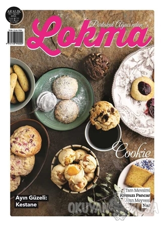 Lokma Aylık Yemek Dergisi Sayı: 85 Aralık 2021 - Kolektif - Lokma Derg