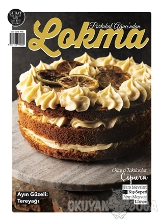 Lokma Aylık Yemek Dergisi Sayı: 87 Şubat 2022 - Kolektif - Lokma Dergi
