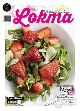 Lokma Aylık Yemek Dergisi Sayı: 88 Mart 2022 - Kolektif - Lokma Dergis