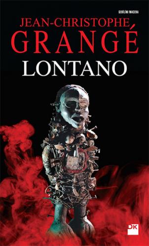 Lontano - Jean-Christophe Grange - Doğan Kitap
