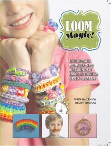 Loom Magic - Kolektif - Doğan Egmont Yayıncılık