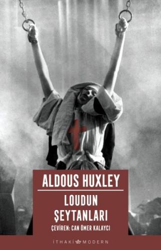 Loudun Şeytanları - Aldous Huxley - İthaki Yayınları