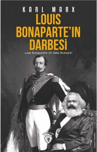 Louis Bonaparte'ın Darbesi - Karl Marx - Dorlion Yayınevi