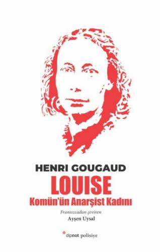 Louise - Henri Gougaud - Dipnot Yayınları